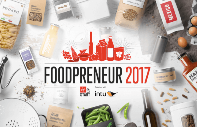 Virgin StartUp & Intu hungry to find UK’s most innovative Foodpreneurs